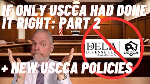 If Only USCCA Had Done It Right: Part 2 + New USCCA Policies