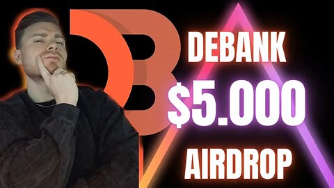 🚀 GEHEIME DeBank Airdrop-Aufgabe: So erhöhst du deine Belohnung! 🤑