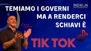 TEMIAMO I GOVERNI MA A RENDERCI SCHIAVI È TIK TOK - Luca Nali