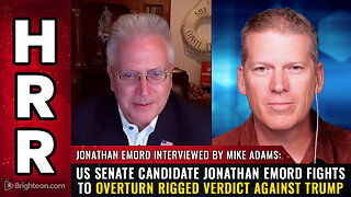 US Senate candidate Jonathan Emord fights to overturn RIGGED verdict against Trump