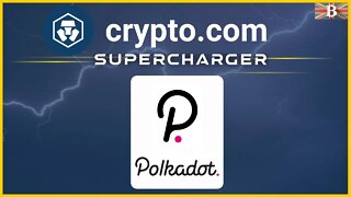 Crypto.com Supercharger Polkadot: How to Earn $DOT Tokens (20%+ APY)