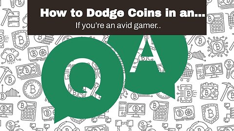 How to Dodge Coins in an Arcade Game