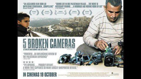 5 Broken Cameras | 2011 Documentary by Emad Burnat