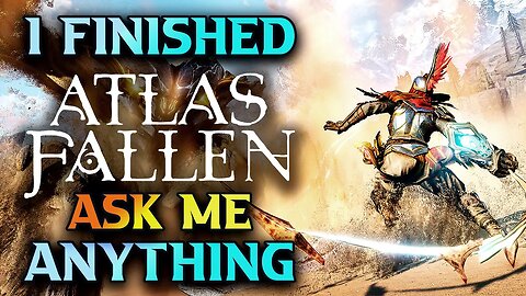 Atlas Fallen Review - Ask Me Anything (About Atlas Fallen) Live Stream - Atlas Fallen Gameplay