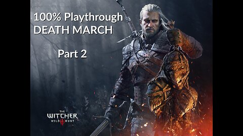 Witcher 3 - Part 2: VELEN (DEATH MARCH difficulty) 100%