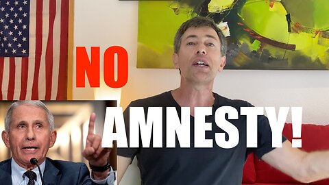 Pandemic Lock-downers + Authoritarians Want Amnesty -- HELL NO!