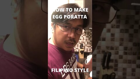 HOW TO MAKE EGG PORATTA | RECIPE | FILIPINO STYLE