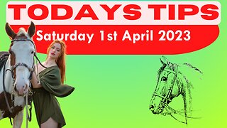 Saturday 1st April 2023 Super 9 Free Horse Race Tips