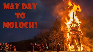 May Day To Moloch