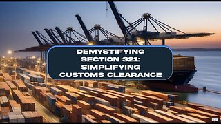 Section 321 Low-Value Shipments: Streamlining Imports