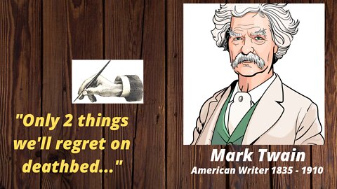 Life Changing Quotes by Mark Twain (American Writer)