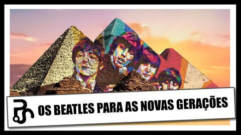 The Beatles For New Generations | Pitadas do Sal | Podcast de Música