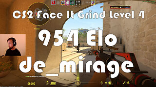 CS2 Face-It Grind - Face-It Level 4 - 954 Elo - de_mirage