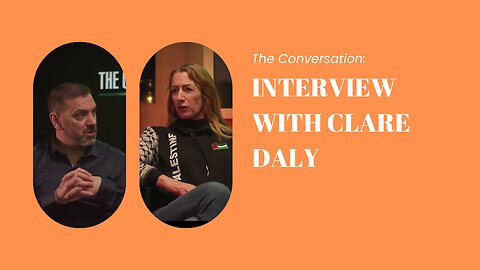 The Conversation: Interview With Clare Daly