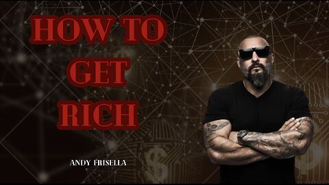 How To Get Rich - Motivational Speech - Andy Frisella Motivation