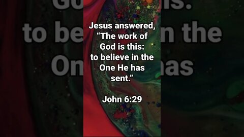 WHAT IS THE WORK OF GOD? | CHRISTIAN BIBLE VERSES | John 6:29