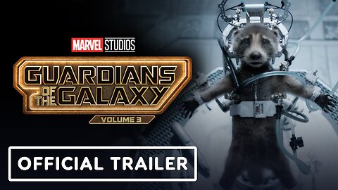 Guardians of the Galaxy Vol. 3 || Marvel Entertainment || Official Trailer