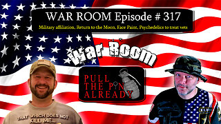 PTPA (WR Ep 317): Military affiliation, Return to the Moon, Face Paint, Psychedelics to treat vets