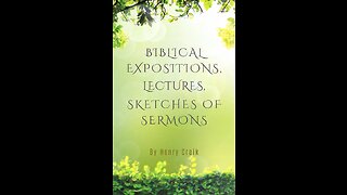 Biblical Expositions Lectures Sketches Of Sermons Two Lectures On The Vision Of Eliphaz The Temanite