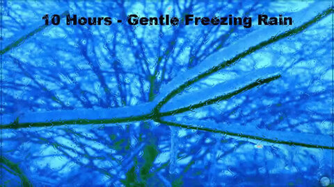 10 Hours - Freezing Rain - Sounds for sleep