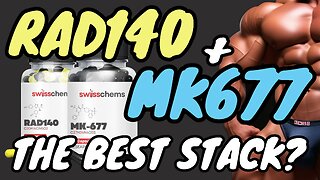 RAD140 + MK677 = THE BEST SARM STACK?