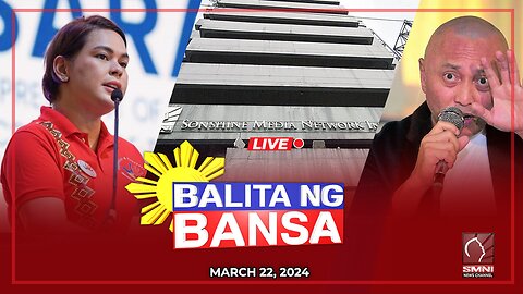 LIVE: Balita ng Bansa | March 22, 2024