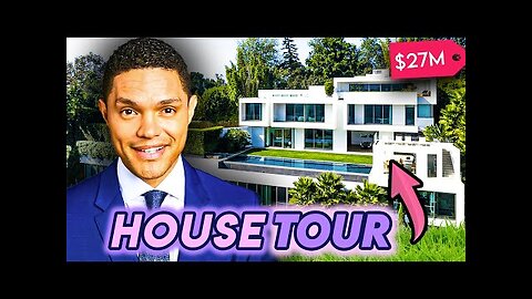 Trevor Noah - House Tour - His Luxurious $27.5 Million Bel Air Mansion