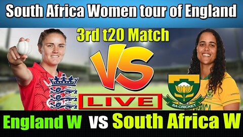 ENGW vs SAW T20 LIVE , South Africa Women vs England Women Live , 3rd T20I Live