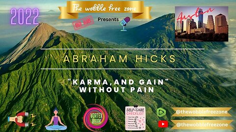 Abraham Hicks, Esther Hicks " Karma and gain without pain" Austin