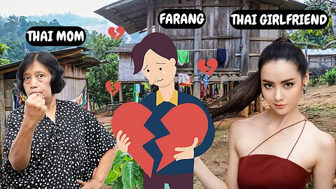 My Thai Girlfriends Mother Destroyed My Relationship With MyThai Girl 😡🇹🇭