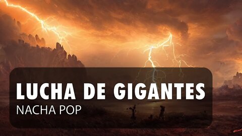 Nacha pop - Lucha de gigantes ♫ English - Français - Español | Lyrics - Paroles - Letra