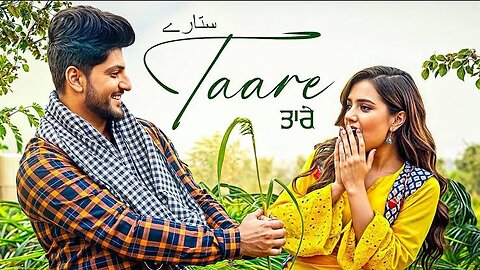 TAARE__Official_Video__Gurnam_Bhullar___Desi_Crew___Mandeep_Maavi___New_Punjabi_Songs_2024