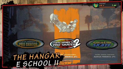 Tony Hawk's Pro Skater 2 Remake, The Hangar e School II - Gameplay PT-BR #2