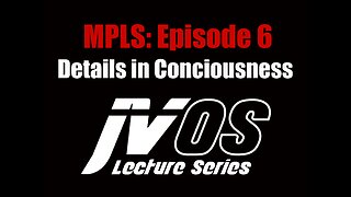 E6 MPLS: Details in Consciousness