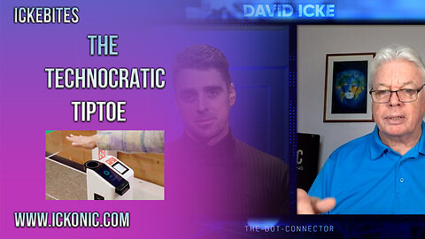 The Technocratic Tiptoe - David Icke