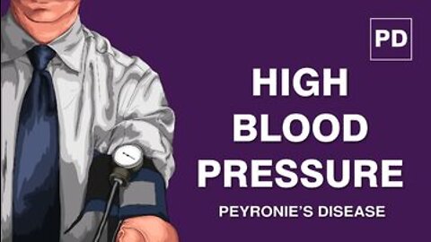 Peyronies Disease - High Blood Pressure | Shockwave Treatment for Peyronie's Disease | Mansmatters