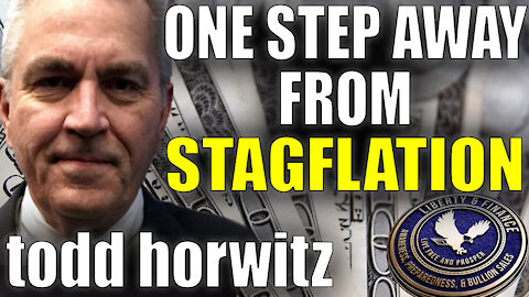 One Step Away From 1970s-Style Stagflation | Todd "Bubba" Horwitz