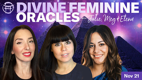 🔴LIVESTREAM: DIVINE FEMININE ORACLES WITH JULIE, MEG & ELENA @BeyondMystic