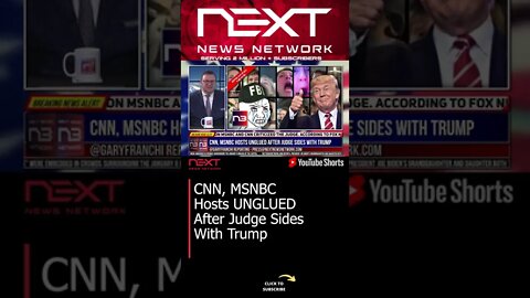 CNN, MSNBC Hosts UNGLUED After Judge Sides With Trump #shorts