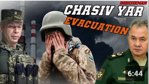 Ukrainian Army Announced Forced Evacuation In Chasiv Yar Amid The Approach Of Russian Paratroopers