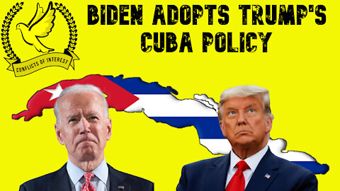 COI #143 CLIP: Biden Adopts Trump’s Maximum Pressures Policy on Cuba