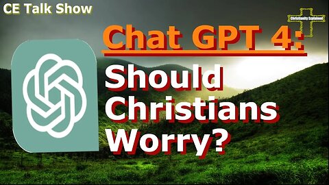 Unveiling the REAL Truth About Chat GPT - Christianity Explained Talk Show #33