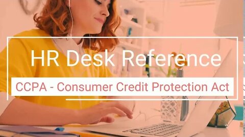 CCPA Consumer Credit Protection Act - Human Resource Reference