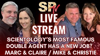 Scientology's Most Famous Double Agent has a New Job? - SPTV Livestream