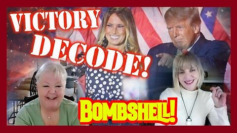 HUGE Intel Victory Decode! Melania Trump and the Secret Codes!