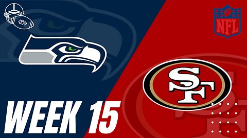 San Francisco 49ers vs. Seattle Seahawks NFL Week 15, 2022 Full Game Highlights