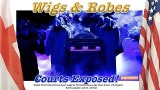 Wigs and Robes exposed. By Mark Kishon Christopher