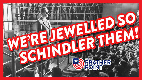 WE’RE JEWELLED SO SCHINDLER THEM!