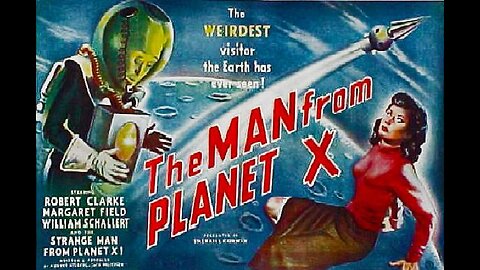 THE MAN FROM PLANET X 1951 Planet X is Barreling Towards Earth & Sends Out a Scout FULL MOVIE in HD