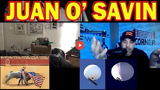 Juan O Savin HUGE Intel Feb 14: "BOMBSHELL"